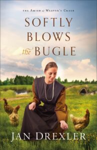 Softly Blows the Bugle by Jan Drexler